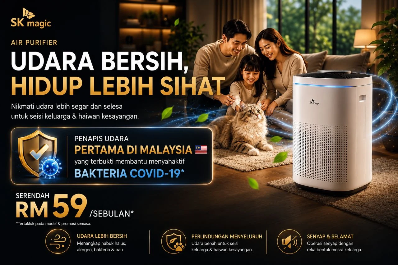 Udara Bersih Hidup Lebih Sihat - SK Magic Air Purifier